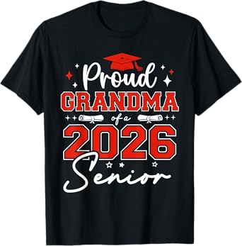 Senior 2026 Proud Grandma of a 2026 Senior Graduate T-Shirt