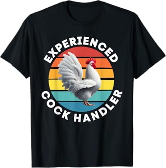 Experienced Cock Handler Raunchy Women's Funny Gift T-Shirt