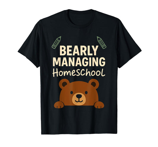 Homeschool Mom Mama Bear Homeschooling Gift Teacher Mom T-Shirt