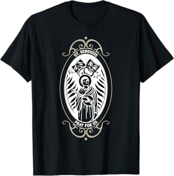Spiritual Religious Christian Catholic St Genesius T-Shirt T-Shirt