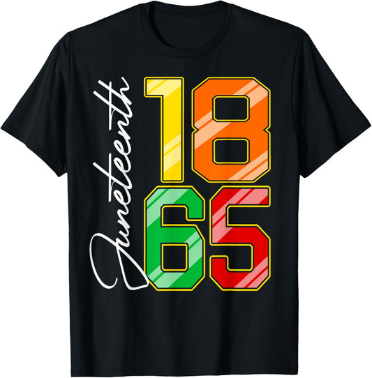 Juneteenth Black History African American June 19th 1865 T-Shirt