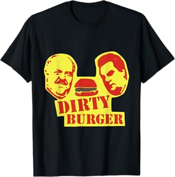Dirty Burger T-Shirt
