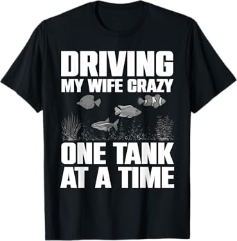 Cute Aquarium Art For Husband Men Fishbowl Fish Tank Lover T-Shirt