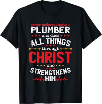 Christian Plumber And Christianity Plumbing Fitter T-Shirt