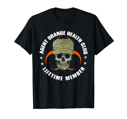 Orange Agent Health Club Lifetime Member Vietnam Veterans T-Shirt