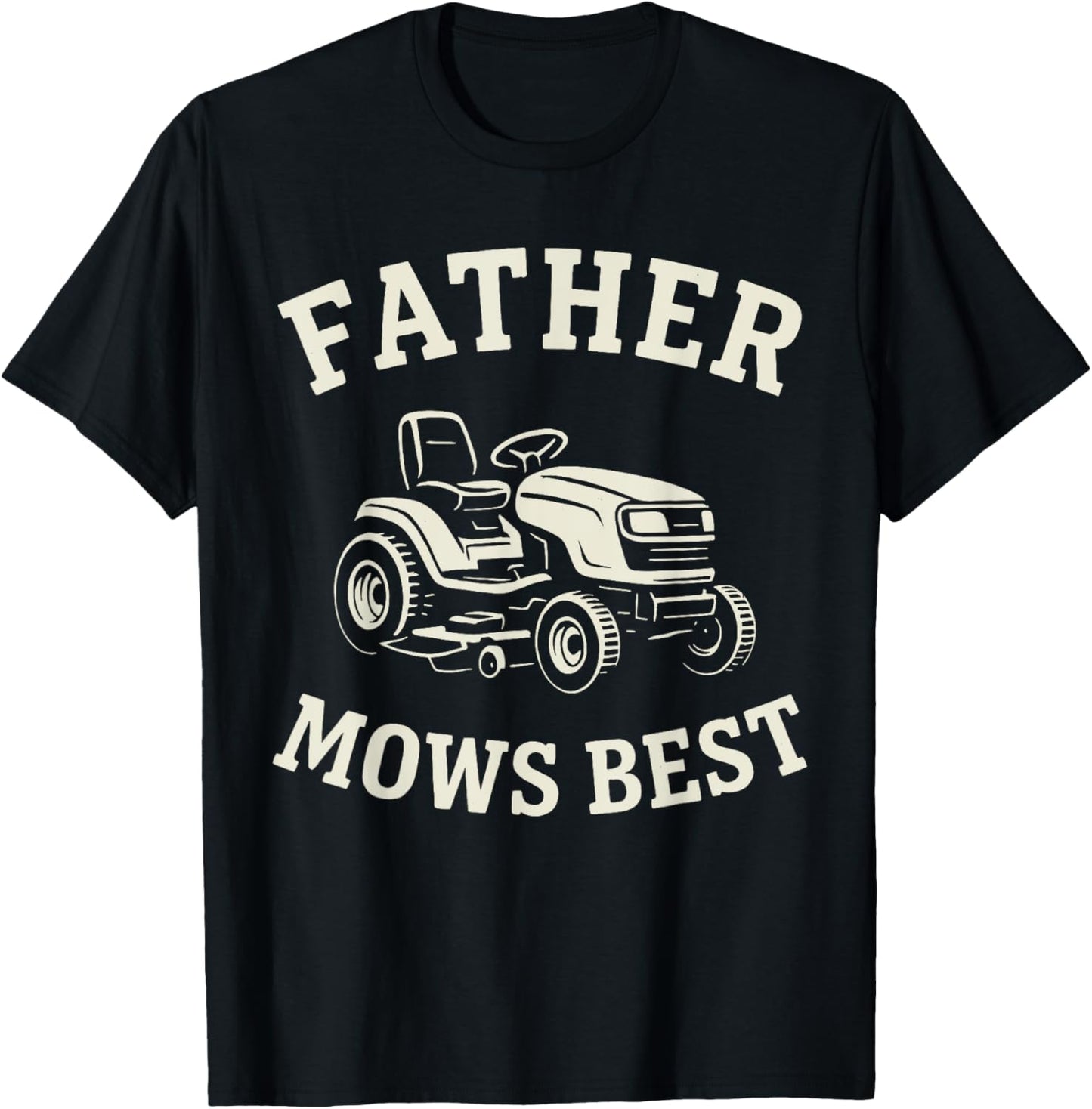 Father Mows Best Funny Riding Mower Retro Mowing Dad T-Shirt