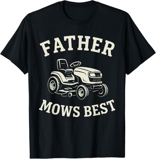 Father Mows Best Funny Riding Mower Retro Mowing Dad T-Shirt