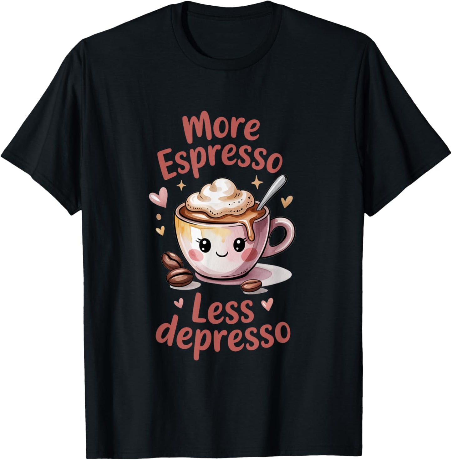 More Espresso Less Depresso Cute Coffee Barista Art T-Shirt
