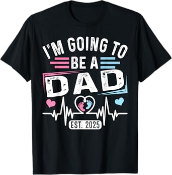 I'm Going To Be A Dad EST. 2025 Vintage T-Shirt