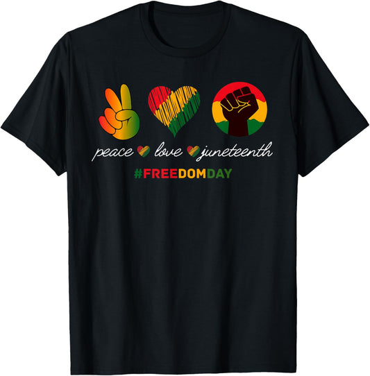 Peace Love Juneteenth 1865 Freedom Day African American T-Shirt