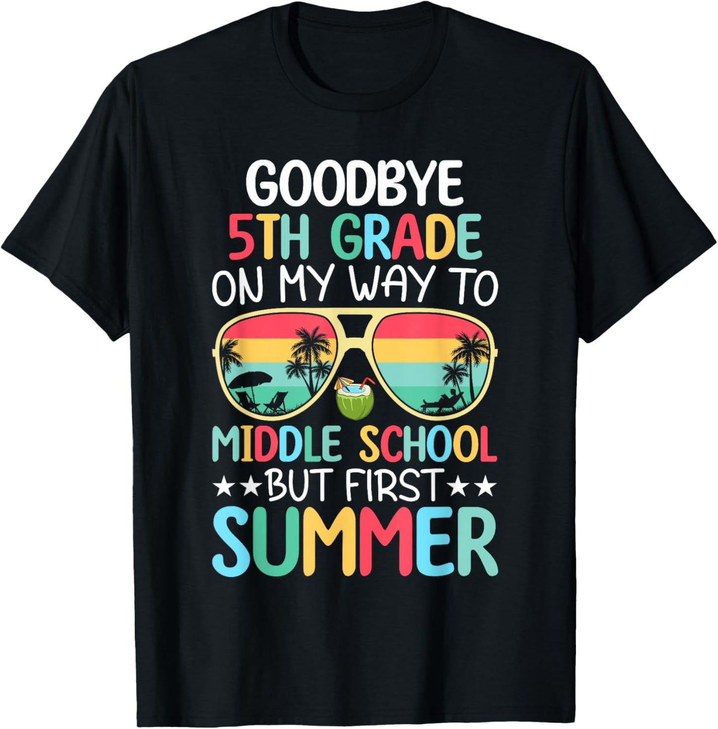 Goodbye 5th Grade Hello Middle School Hello Summer Tee by TeeBrew