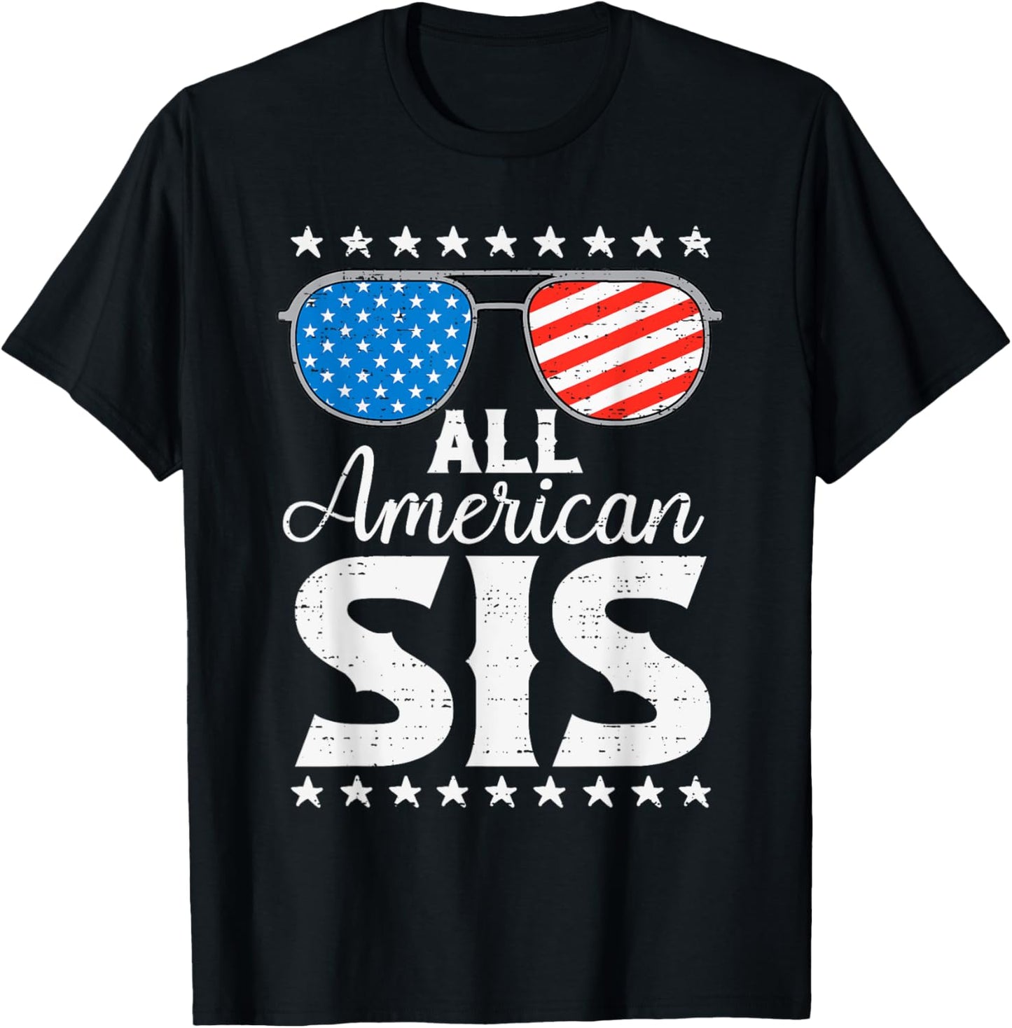 All American Sis 4th Of July Patriotic Usa Family Matching T-shirt