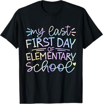 My Last First Day of Elementary School Back to School Kids T-Shirt