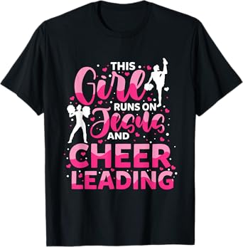 this girl runs on jesus and cheerleading T-Shirt