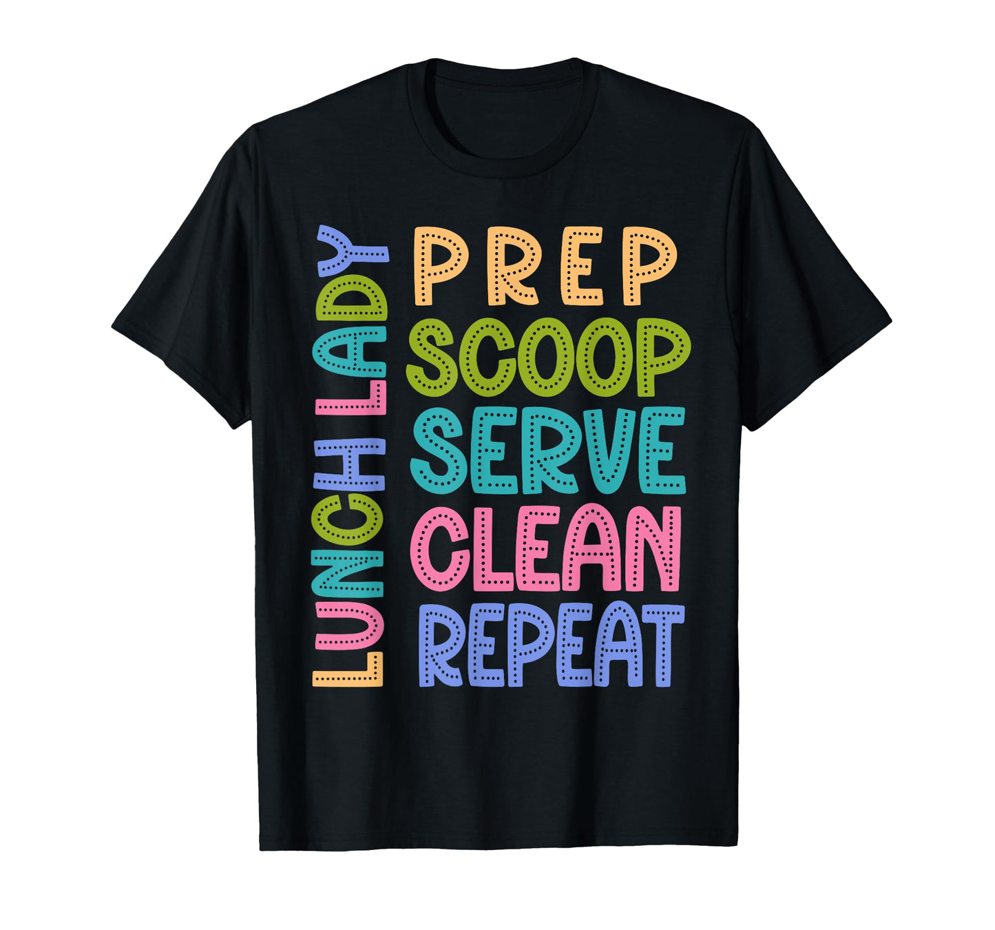 Funny Lunch Lady Life School Cafeteria Squad Worker T-Shirt