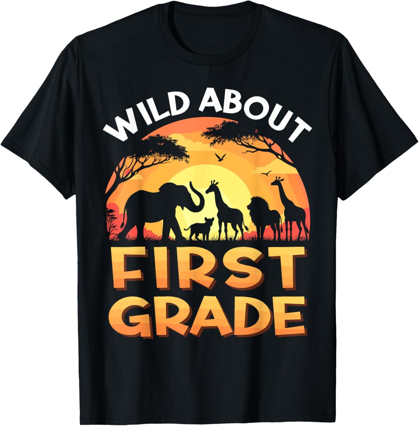 Wild About First Grade Zoo Animals Back To School Safari T-shirt by TeeBrew