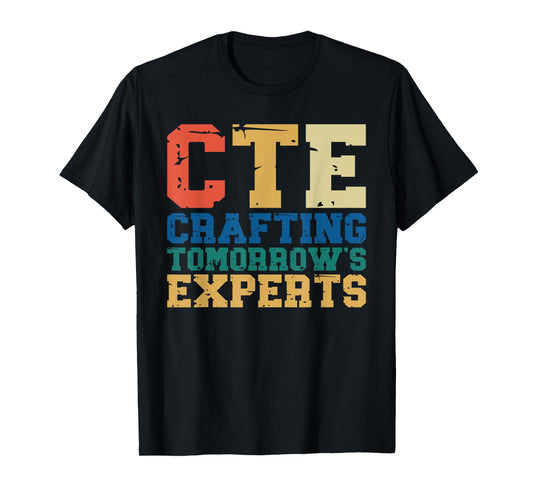 CTE Teacher Education Career Technical T-Shirt