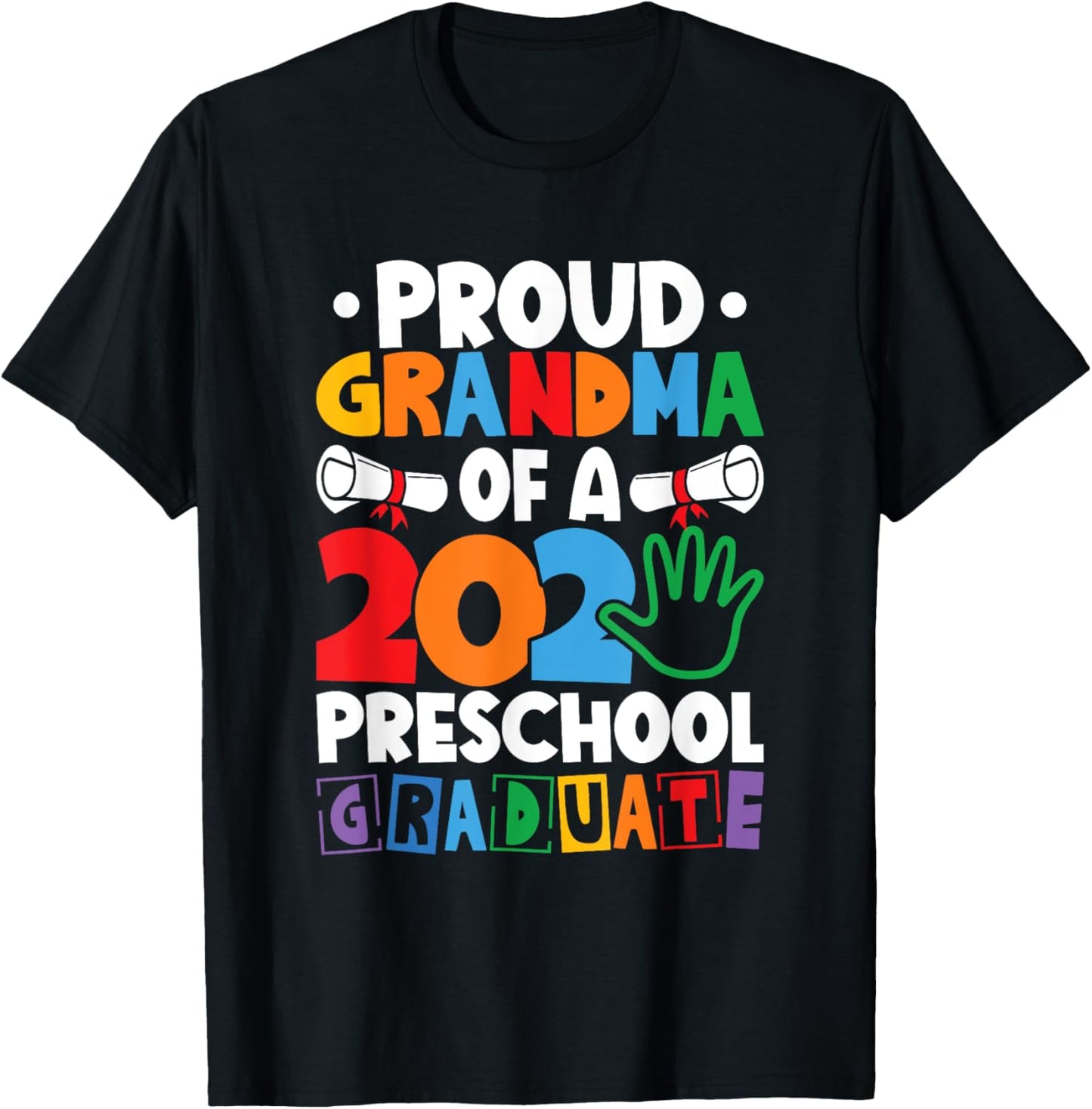 Proud Grandma Class of 2025 Preschool Graduate Graduation T-Shirt
