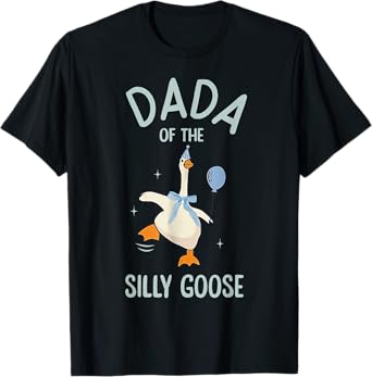 Dad of The Silly Goose Silly Goose Birthday Matching Family T-Shirt
