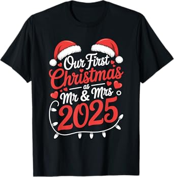 Our First Christmas As Mr Mrs 2025 Married Couples Matching T-Shirt