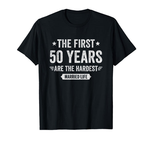 Couples Married 50 Years - Funny 50th Wedding Anniversary T-Shirt