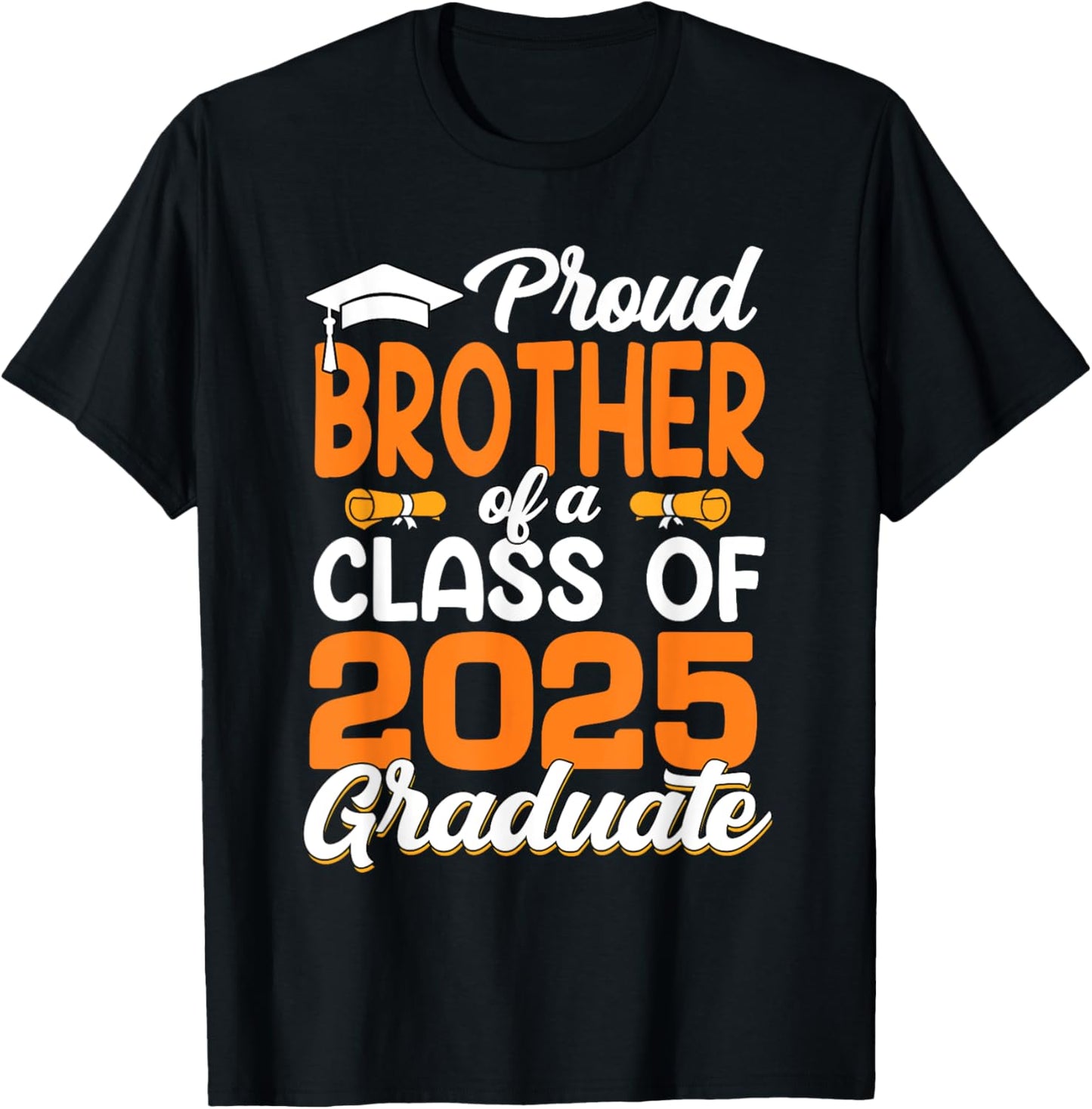 Proud Brother Of A 2025 Graduate Brother Graduation Senior T-Shirt