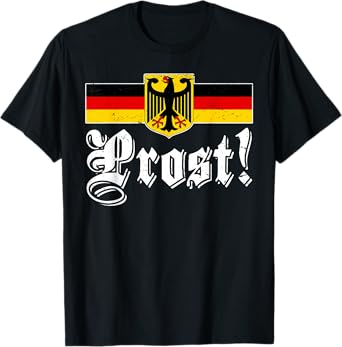 Prost Germany Flag Oktoberfest German Festival Men Women T-Shirt