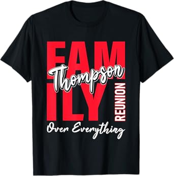 Thompson Family Reunion Shirt Thompson Family Gathering T-Shirt