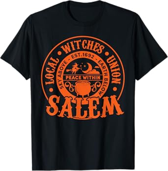 Salem Local Witches Union Sky Above Earth Est 1692 Halloween T-Shirt
