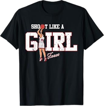 Retro Sport Quote Shoot Like A Girl Basketball Funny Player T-Shirt