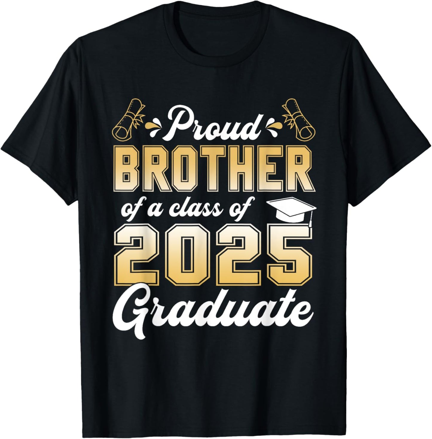 Proud Brother Of A 2025 Graduate Brother Graduation Senior T-Shirt