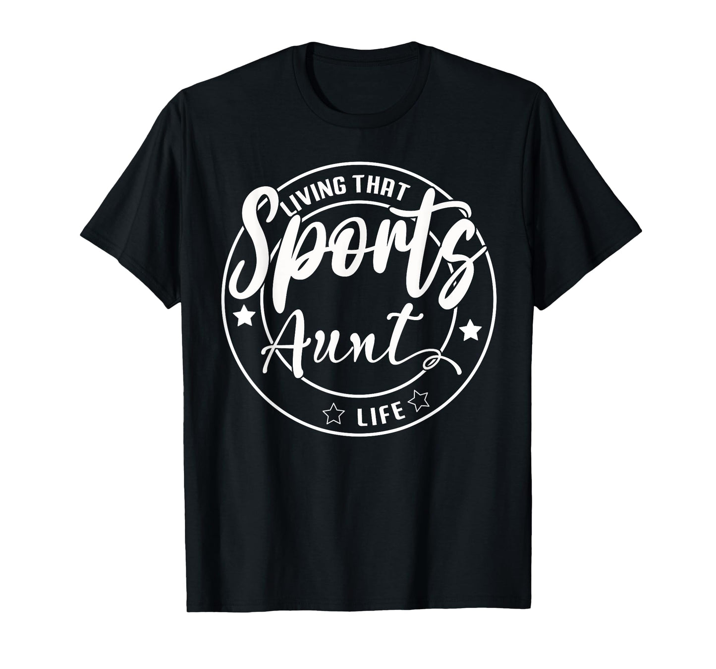 Living That Sports Aunt Life Games Day Mothers Day Sports T-Shirt