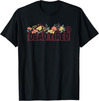 Dead tired skeleton T-Shirt