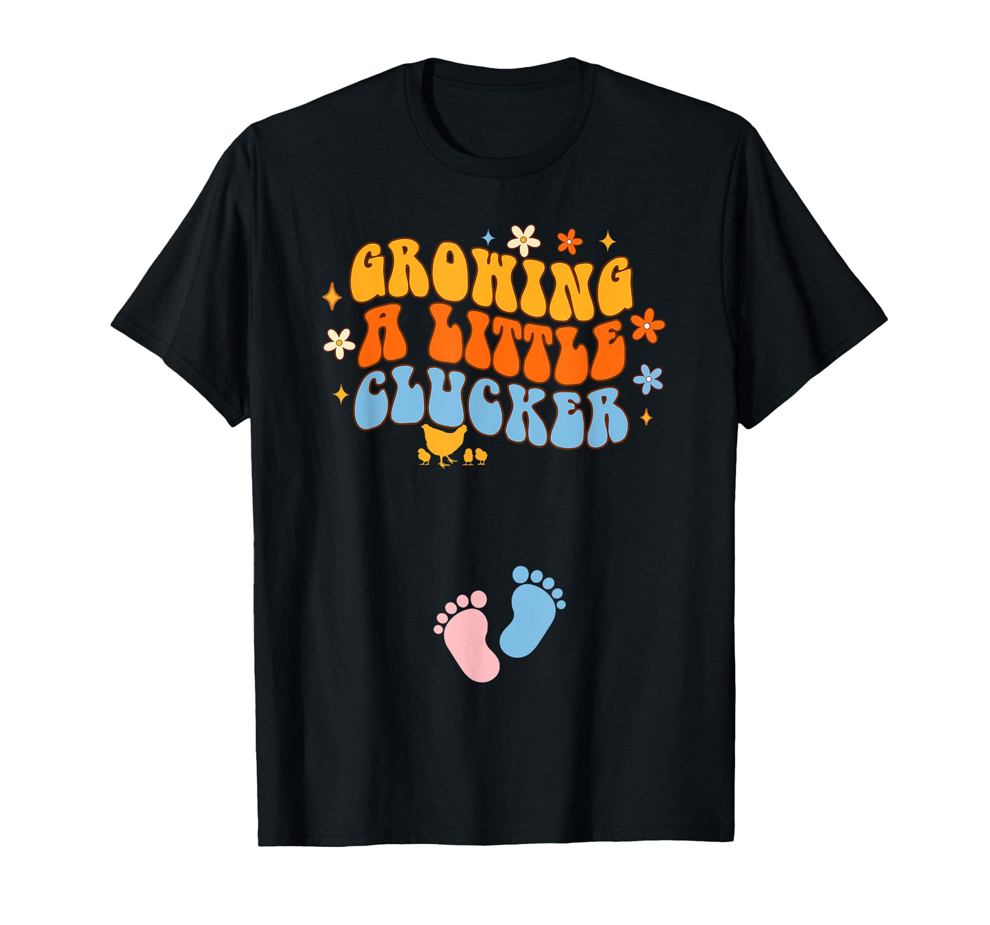 Pregnancy Announcement Chicken Growing A Little A Clucker T-Shirt
