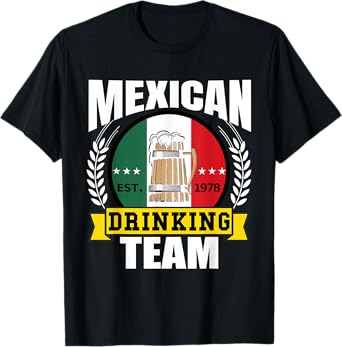 Mexican Drinking Team Funny Mexico Flag Beer Party Gift Idea T-Shirt