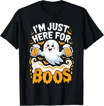 Halloween Beer Ghost I'm Just Here for The Boos Women Men T-Shirt