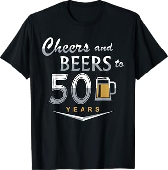 50th Birthday Funny Cheers And Beers To My 50 Years Classic T-Shirt
