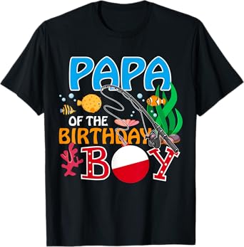 Papa of The Birthday Boy Fishing Family Matching Family T-Shirt