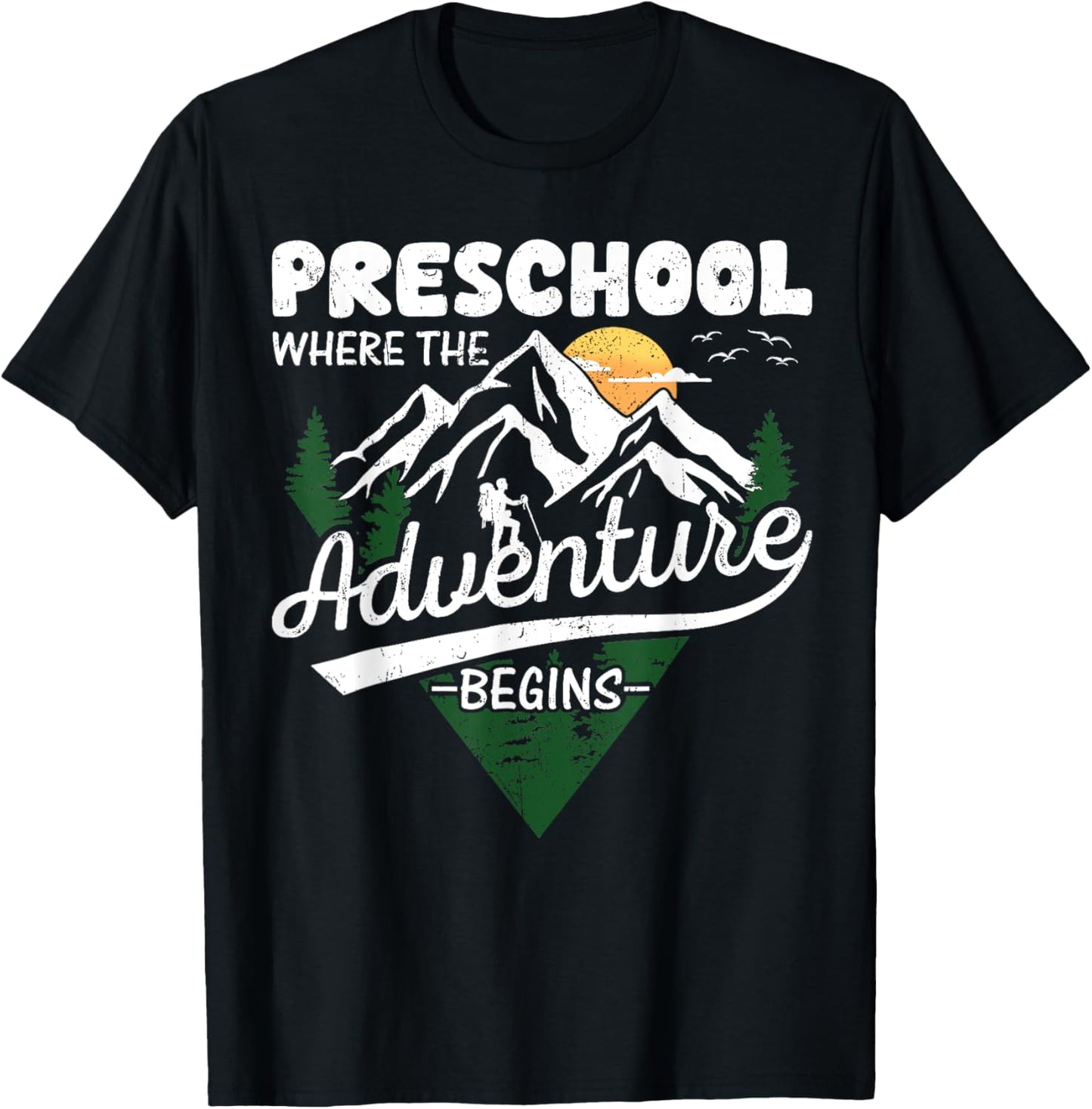 Preschool Adventure Begins First Day Of School Teacher Kids T-Shirt