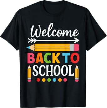 Welcome Back To School Shirts First day of school Teacher T-Shirt