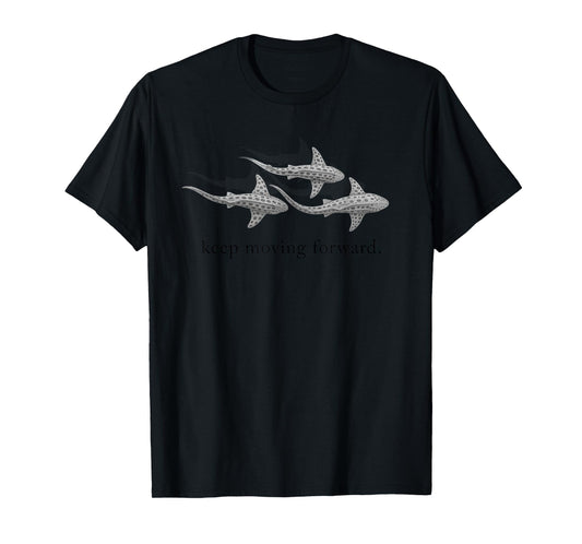 Keep Moving Forward Shark Group Design Art T-Shirt