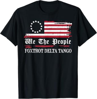 Foxtrot Delta Tango Flag We The People Resist Men Women T-Shirt