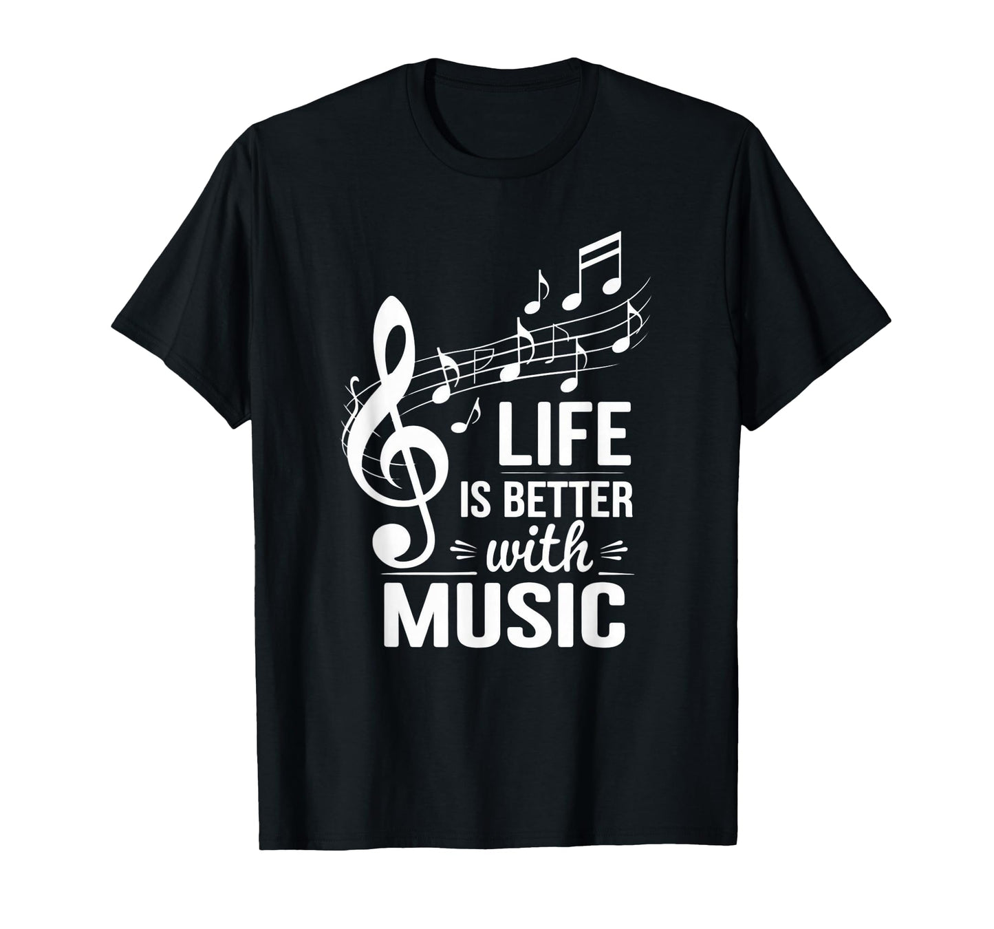 Life Is Better With Music T-Shirt