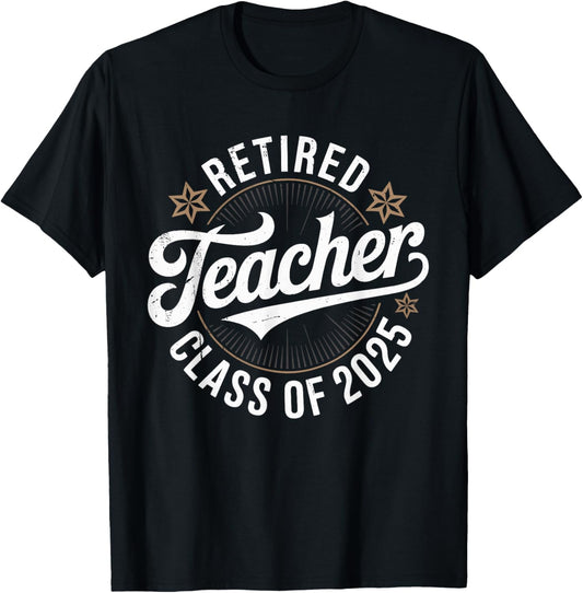 Retired Teacher Class of 2025 Vintage school Retirement T-Shirt