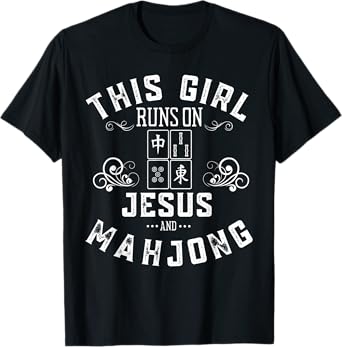This Girl Runs On Jesus And Mahjong T-Shirt