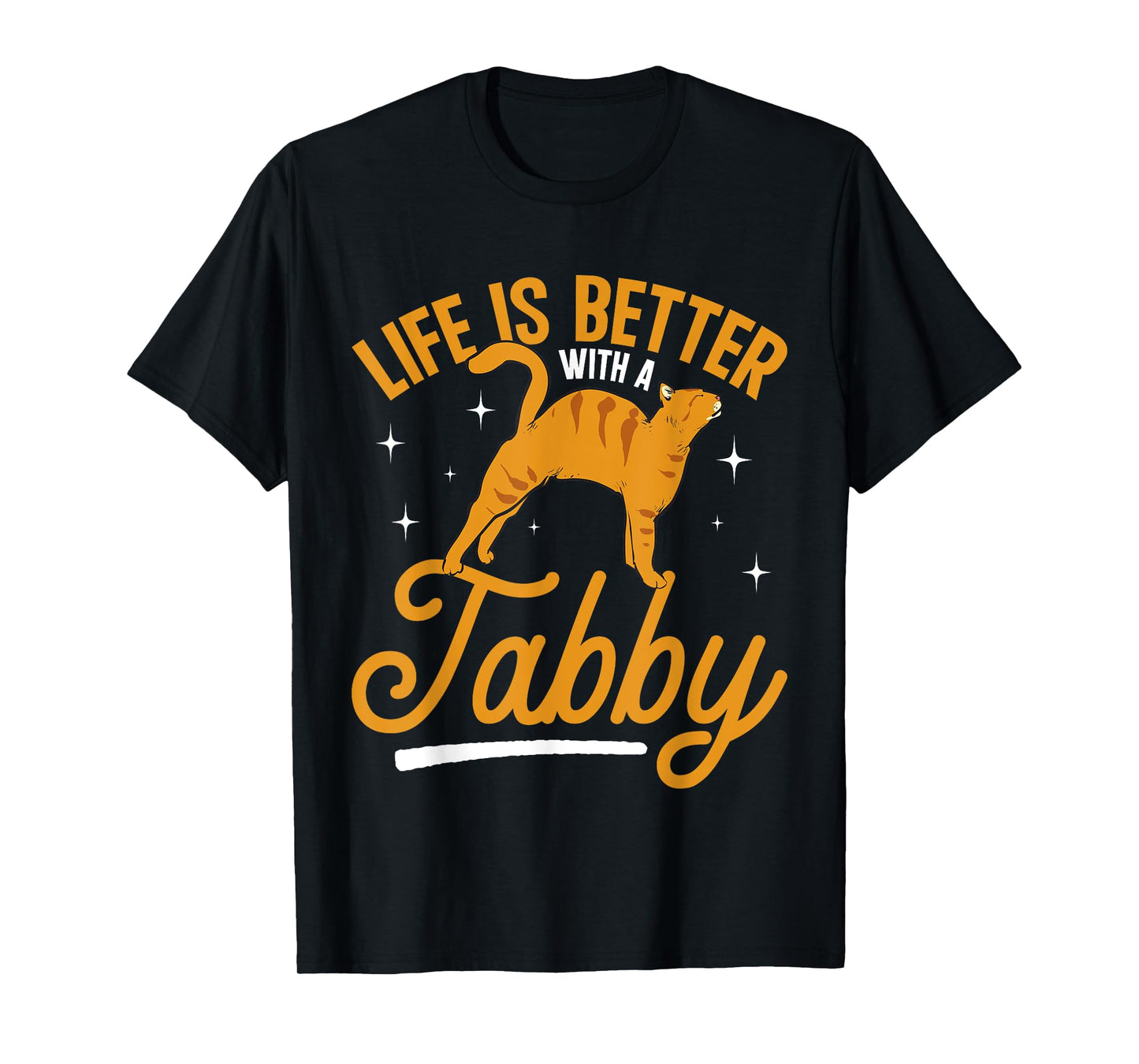 Orange Cat Life Is Better With A Tabby Orange Tabby Cat T-Shirt for Men Women