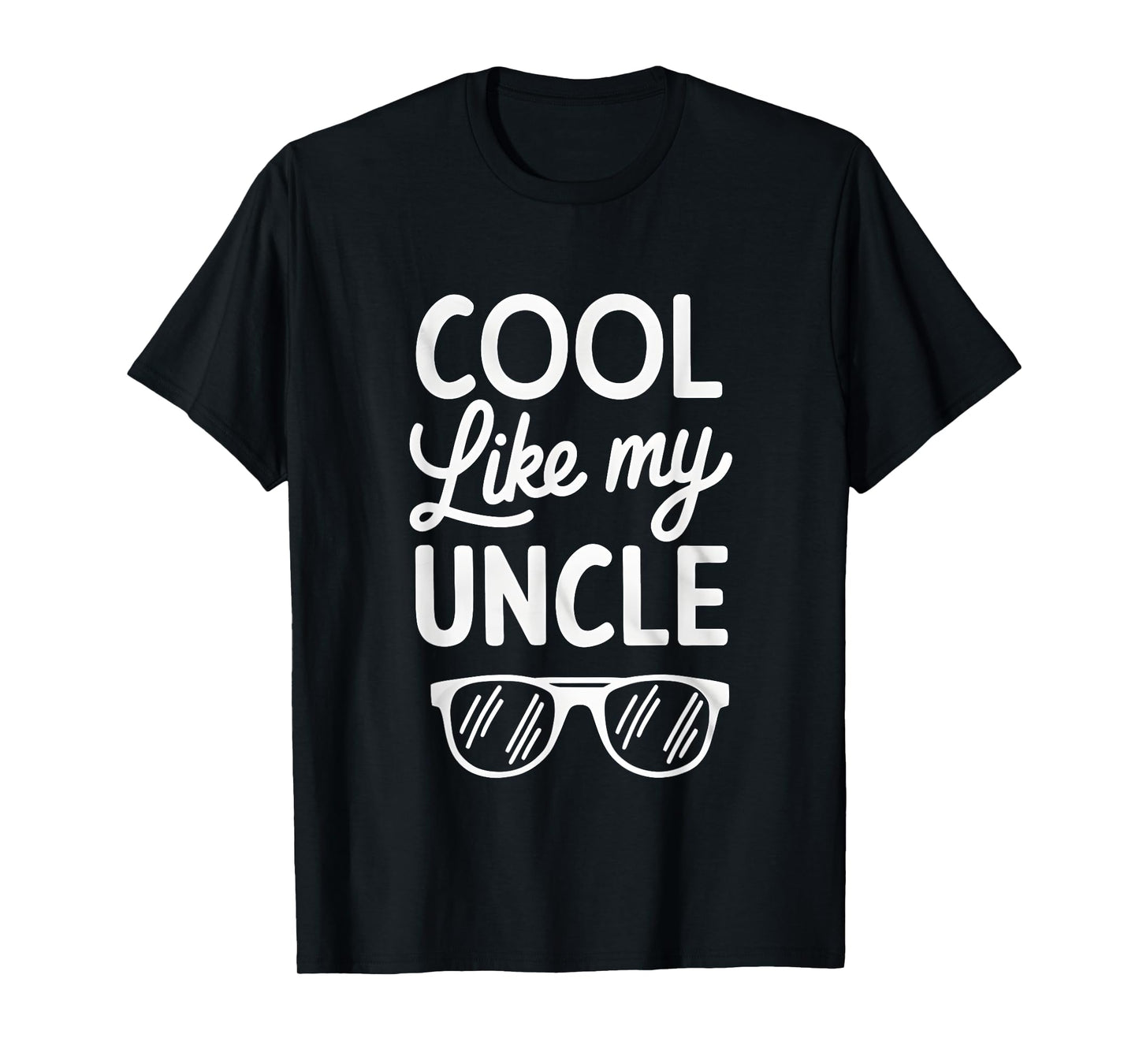 Cool Like My Uncle Proud Nephew Niece Funny Cooler Family T-Shirt