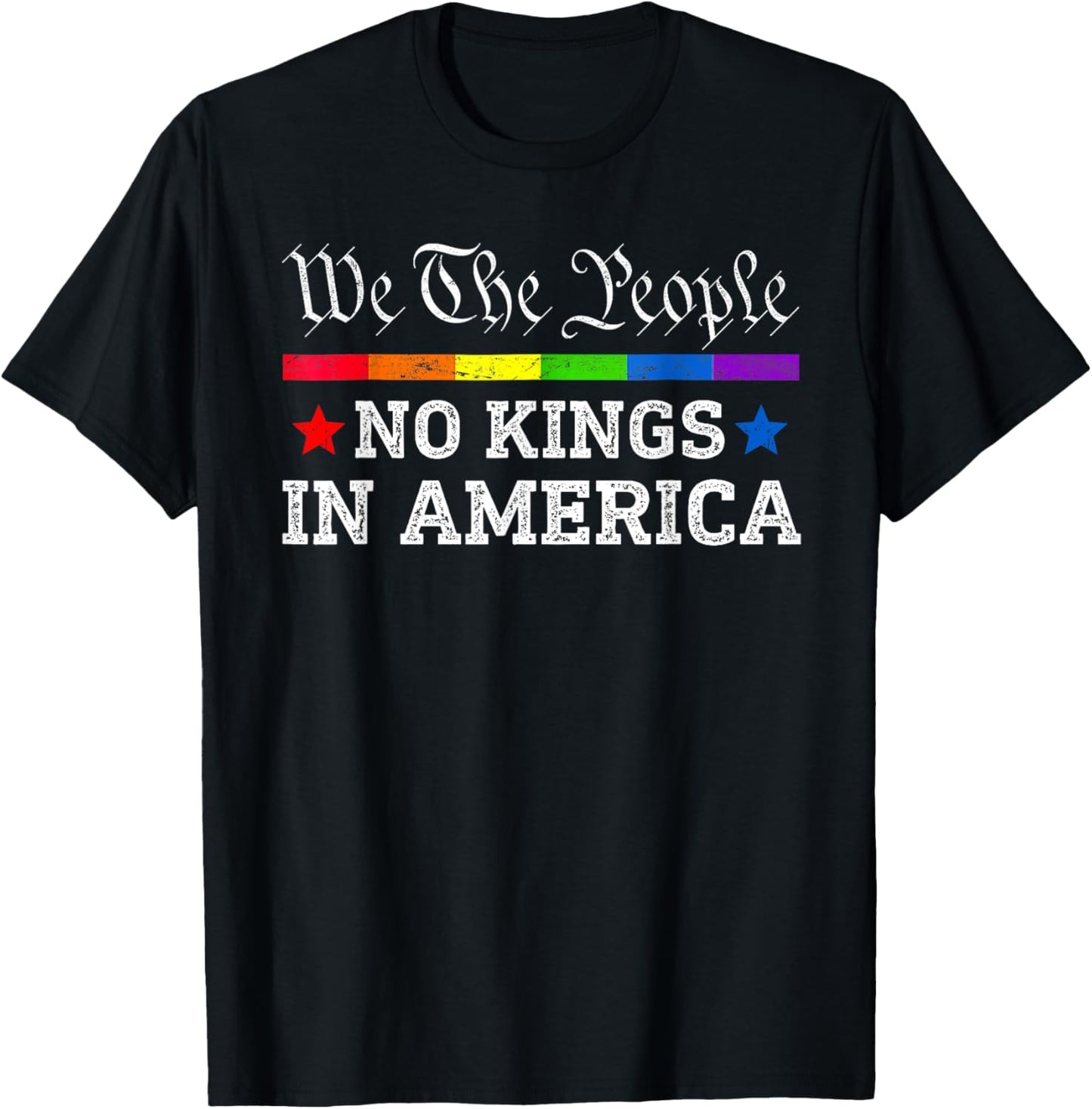 No Kings In America We The People Political Shirt Men Women T-Shirt