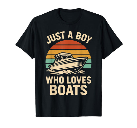 Just a Boy Who Loves Boats Retro Boys Bday Boat Lover T-Shirt
