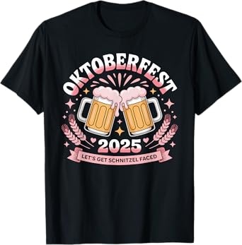 Oktoberfest 2025 Let's Get Schnitzel Faced Beer T-Shirt